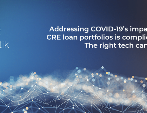 Minimize CRE Portfolio Risk During COVID-19 with the Right Technology